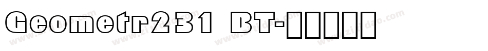 Geometr231 BT字体转换